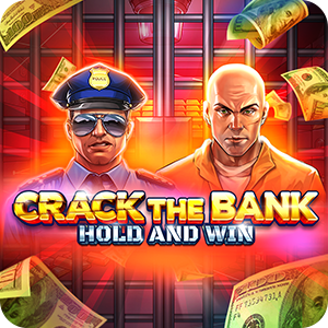 CRACK THE BANK HOLD AND WIN