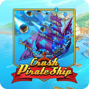 CRUSH PIRATE SHIP