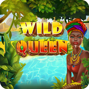 WILD QUEEN
