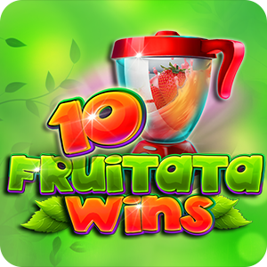 10 FRUITATA WINS