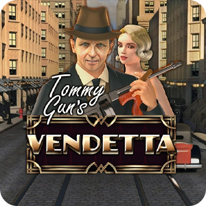 TOMMY GUN'S VENDETTA