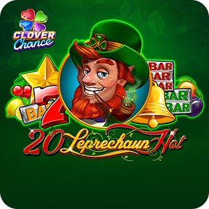 20 LEPRECHAUN HOT - CLOVER CHANCE