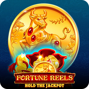 FORTUNE REELS HOLD THE JACKPOT