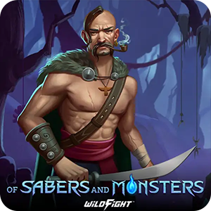 OF SABERS AND MONSTERS